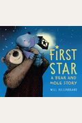 First Star: A Bear and Mole Story
