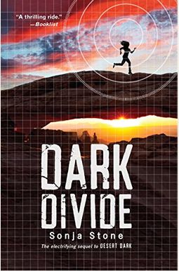 Dark Divide: A Desert Dark Novel Dark Divide: A Desert Dark Novel