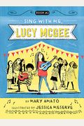 Sing With Me, Lucy Mcgee