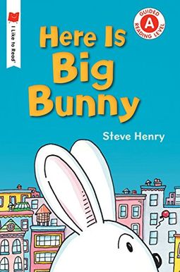 Here Is Big Bunny Here Is Big Bunny