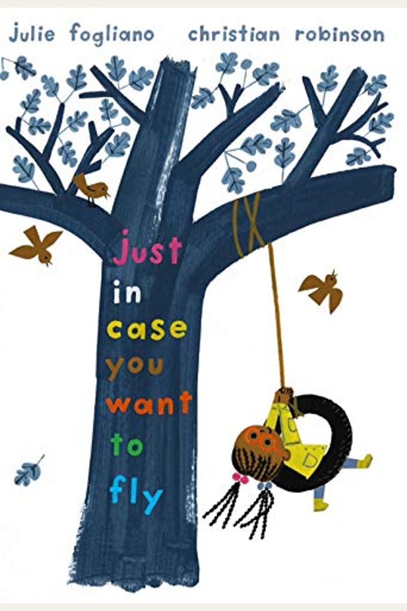 Just In Case You Want To Fly
