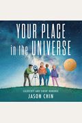 Your Place In The Universe