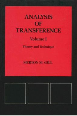 Buy Analysis Of Transference: Theory & Technique Book By: Merton M Gill