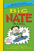 Nate El Grande Sobre Ruedas (Big Nate On A Roll)