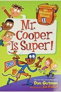 My Weirdest School #1: Mr. Cooper Is Super!