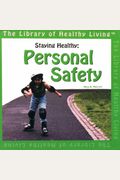Staying Healthy: Personal Safety