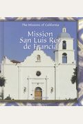 Mission San Luis Rey De Francia (Missions Of