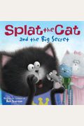 Splat the Cat and the Big Secret