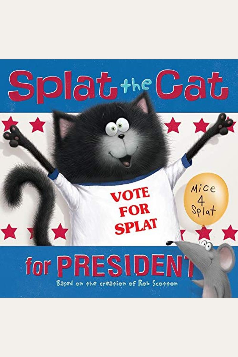 Splat The Cat For President
