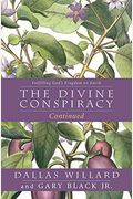 The Divine Conspiracy Continued: Fulfilling God's Kingdom On Earth