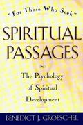 Spiritual Passages: The Psychology Of Spiritual Development