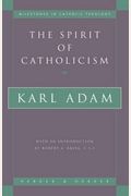 The Spirit Of Catholicism