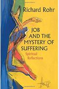 Job And The Mystery Of Suffering: Spiritual Reflections