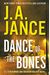 Dance Of The Bones: A J. P. Beaumont And Brandon Walker Novel