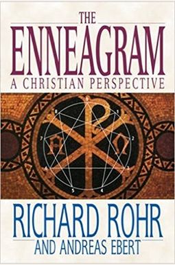 The Enneagram: A Christian Perspective The Enneagram: A Christian Perspective