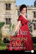 Romancing The Duke: Castles Ever After