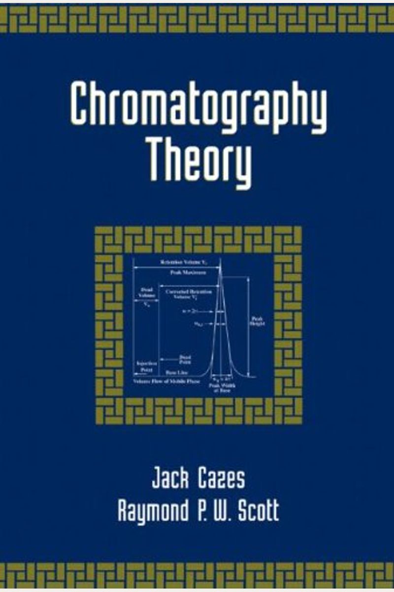 Buy Chromatography Theory Book By Jack Cazes