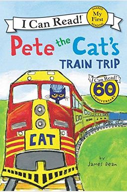 Pete The Cat's Train Trip Pete The Cat's Train Trip