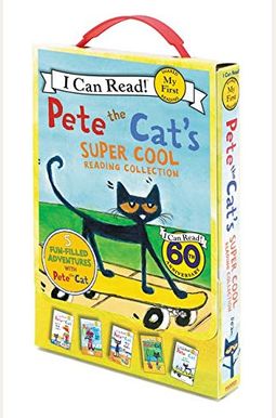 Pete The Cat's Super Cool Reading Collection: 5 I Can Read Favorites! Pete The Cat's Super Cool Reading Collection: 5 I Can Read Favorites!
