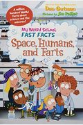 My Weird School Fast Facts: Space, Humans, And Farts