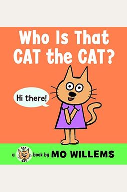 Who Says That, Cat The Cat? Who Says That, Cat The Cat?