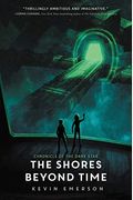 The Shores Beyond Time (Chronicle Of The Dark Star)