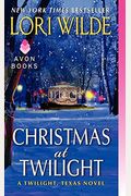 Christmas At Twilight: A Twilight, Texas Novel