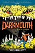 Darkmouth #2: Worlds Explode