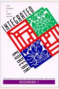 Integrated Korean: Beginning Level 1 Textbook (Klear Textbooks In Korean