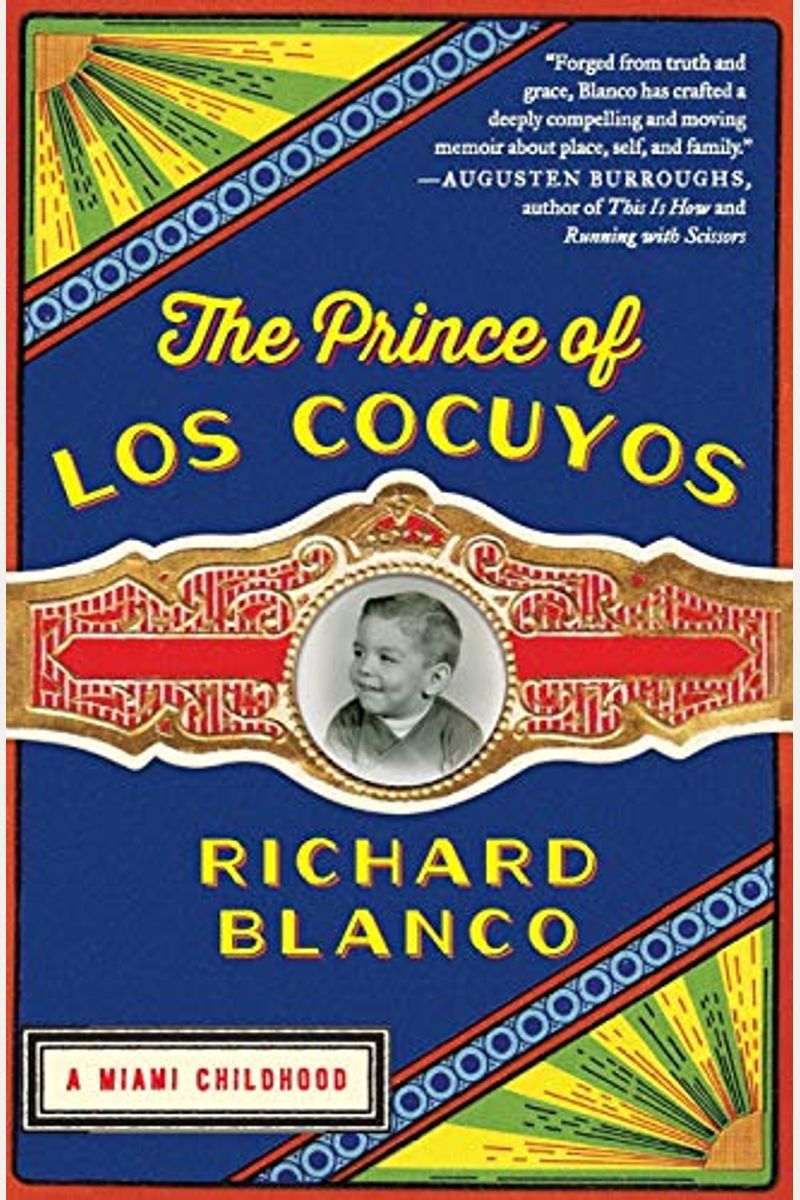 The Prince Of Los Cocuyos: A Miami Childhood