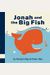Jonah And The Big Fish