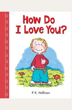 How Do I Love You? How Do I Love You?