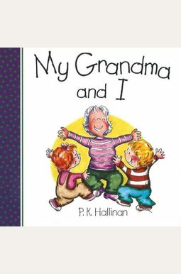 My Grandma And I My Grandma And I