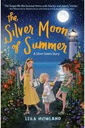 The Silver Moon Of Summer