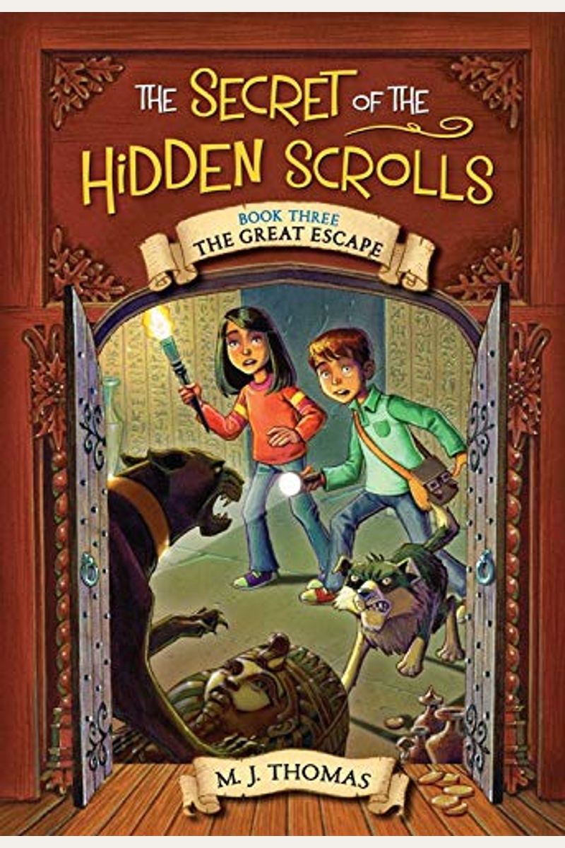 The Great Escape (The Secret Of The Hidden Scrolls, Book Three)