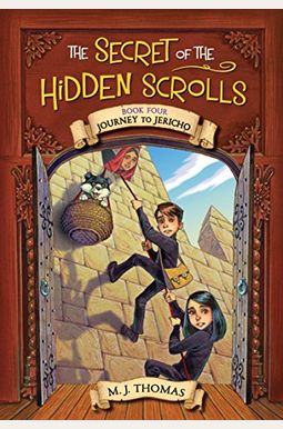Journey To Jericho (The Secret Of The Hidden Scrolls, Book 4) Journey To Jericho (The Secret Of The Hidden Scrolls, Book 4)