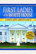 First Ladies Of The White House