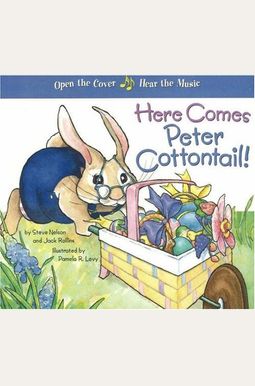 Buy Here Comes Peter Cottontail! Book By: Steve Nelson