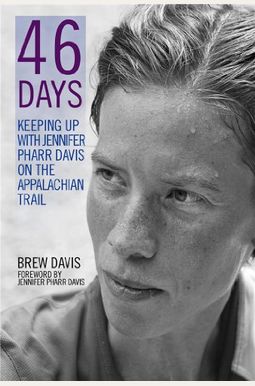 46 Days: Keeping Up With Jennifer Pharr Davis On The Appalachian Trail