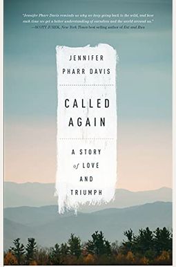 Called Again: A Story Of Love And Triumph Called Again: A Story Of Love And Triumph