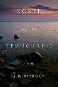 North Of The Tension Line: Volume 1