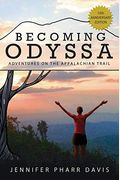 Becoming Odyssa: Adventures on the Appalachian Trail
