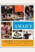 Cooking With Amar'e: 100 Easy Recipes For Pros And Rookies In The Kitchen