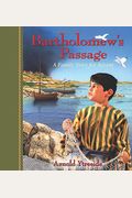 Bartholomew's Passage: A Family Story For Advent