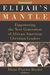 Elijah's Mantle: Empowering The Next Generation Of African American Christian Leaders