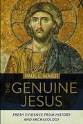 The Genuine Jesus: Fresh Evidence From History And Archaeology