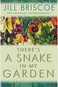 There's a Snake in My Garden: Her Spiritual Autobiography