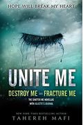 Unite Me: Library Edition (Shatter Me)