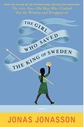 The Girl Who Saved The King Of Sweden
