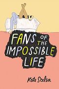 Fans Of The Impossible Life